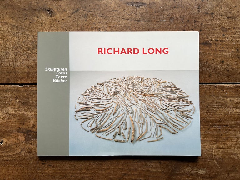 Item ID: 10139 Richard Long: Skulpturen, Fotos, Texte, Bücher. Richard LONG