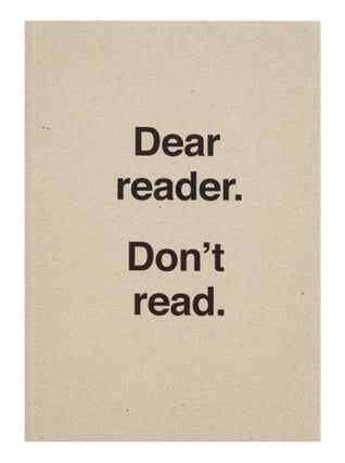 Dear reader. Don’t read