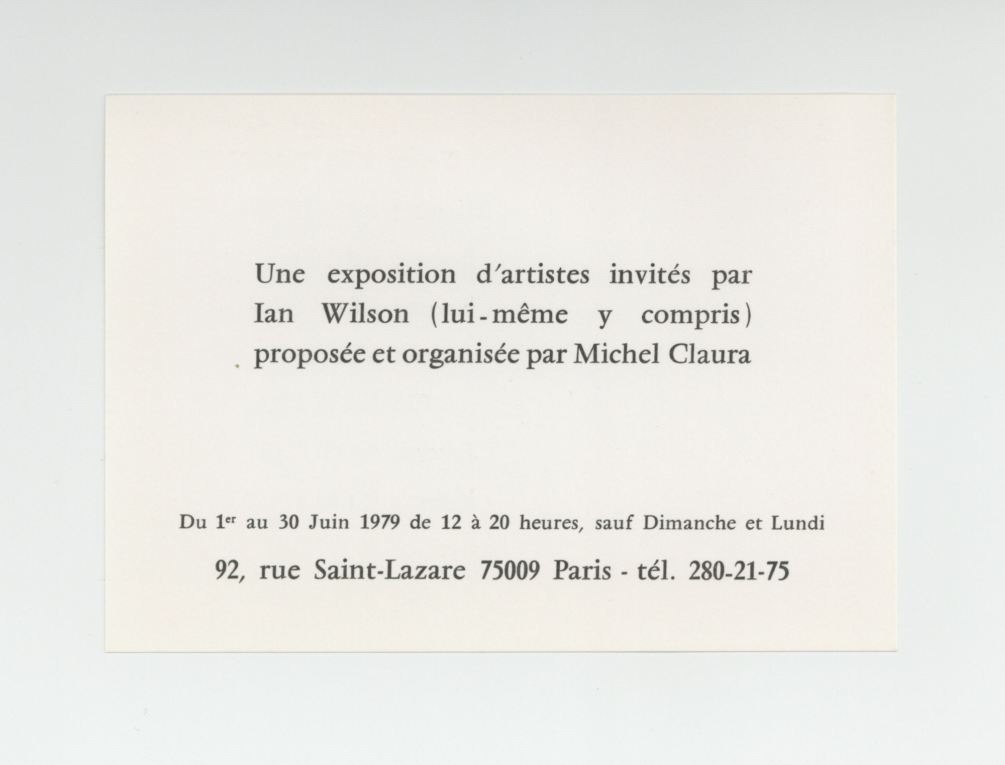 Exhibition card: Une exposition d’artistes invités par Ian Wilson lui ...