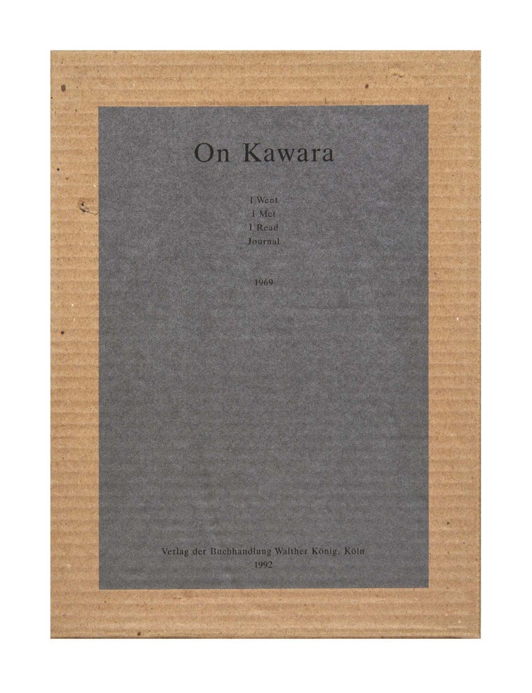 Item ID: 11027 I Went, I Met, I Read, Journal: 1969. On KAWARA