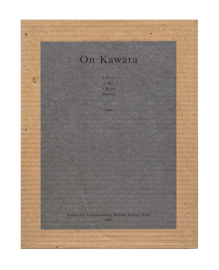 Item ID: 11027 I Went, I Met, I Read, Journal: 1969. On KAWARA