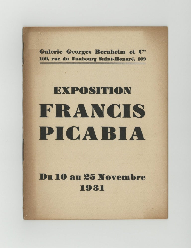 Item ID: 11445 Exposition Francis Picabia (10-25 November 1931). Francis PICABIA