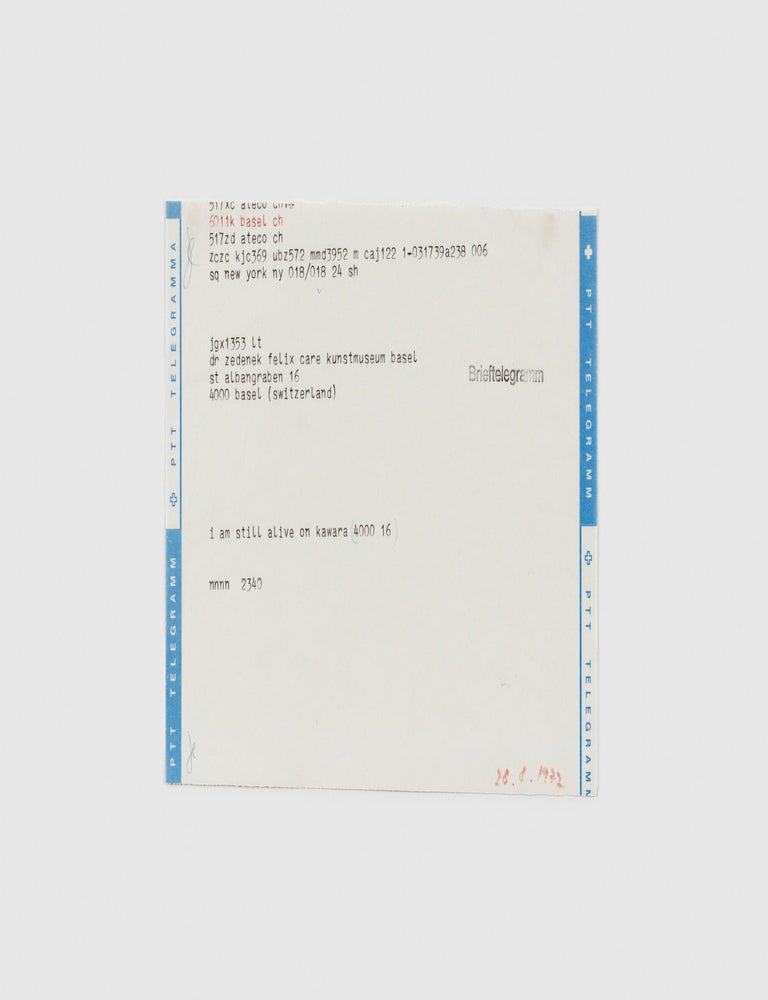 Item ID: 11458 Telegram (208 x 144 mm.): &ldquo;i am still alive on kawara.&rdquo;. On KAWARA