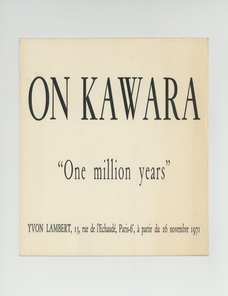 Item ID: 11561 Exhibition card: On Kawara: &ldquo;One million years&rdquo; (opens 26 November 1971). On...