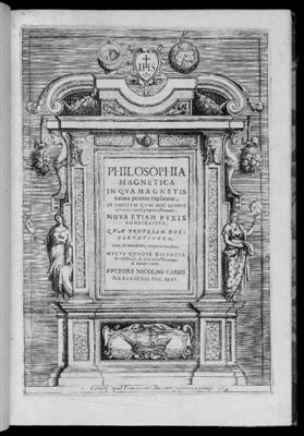 Philosophia Magnetica, in qua Magnetis Natura penitus explicatur, et Omnium quae hoc Lapide cernuntur, causae propriae afferuntur...