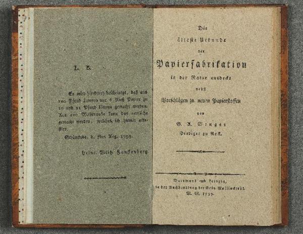 Item ID: 1665 Die älteste Urkunde der Papierfabrikation in der Natur entdeckt nebst Vorschlägen zu neuen Papierstoffen. Gerhard Anton SENGER.