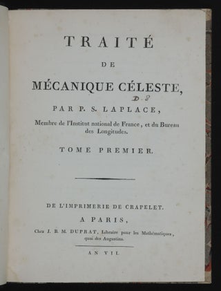 Traité de Mécanique Céleste. Pierre Simon LAPLACE, Marquis de.