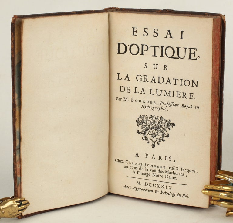 Item ID: 2485 Essai d'Optique, sur la Gradation de la Lumiere. Pierre BOUGUER.
