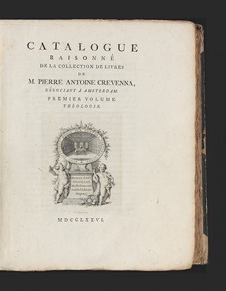 Catalogue raisonné de la Collection de Livres de M. Pierre Antoine Crevenna, Pietro Antonio CREVENNA.