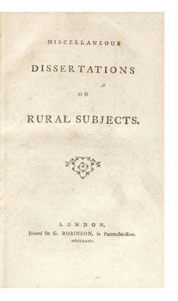 Miscellaneous Dissertations on Rural Subjects.