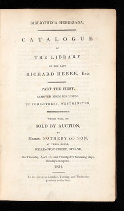Bibliotheca Heberiana. Richard AUCTION CATALOGUE: HEBER.