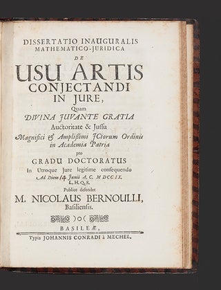 Ars Conjectandi, Opus Posthumum. Accedit Tractatus De Seriebus Infinitis, et Epistola. Jacob I. BERNOULLI.