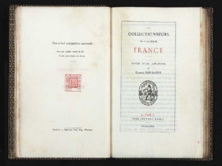 Les Collectionneurs de l'ancienne France. Notes d'un Amateur.