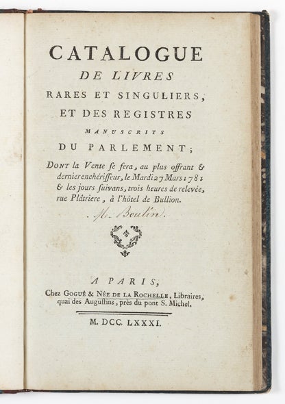 Item ID: 3353 Catalogue des Livres rares et singuliers et des Registres manuscrits du Parlement;...