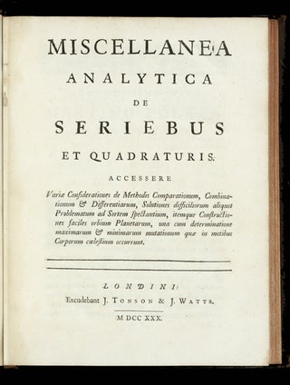Miscellanea Analytica de Seriebus et Quadraturis. Abraham de MOIVRE.