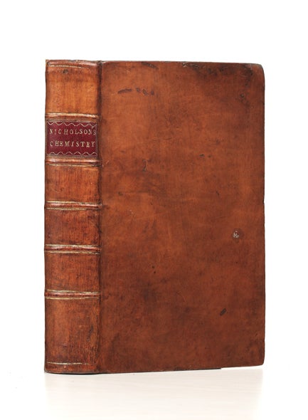 Item ID: 372 The First Principles of Chemistry. William NICHOLSON.