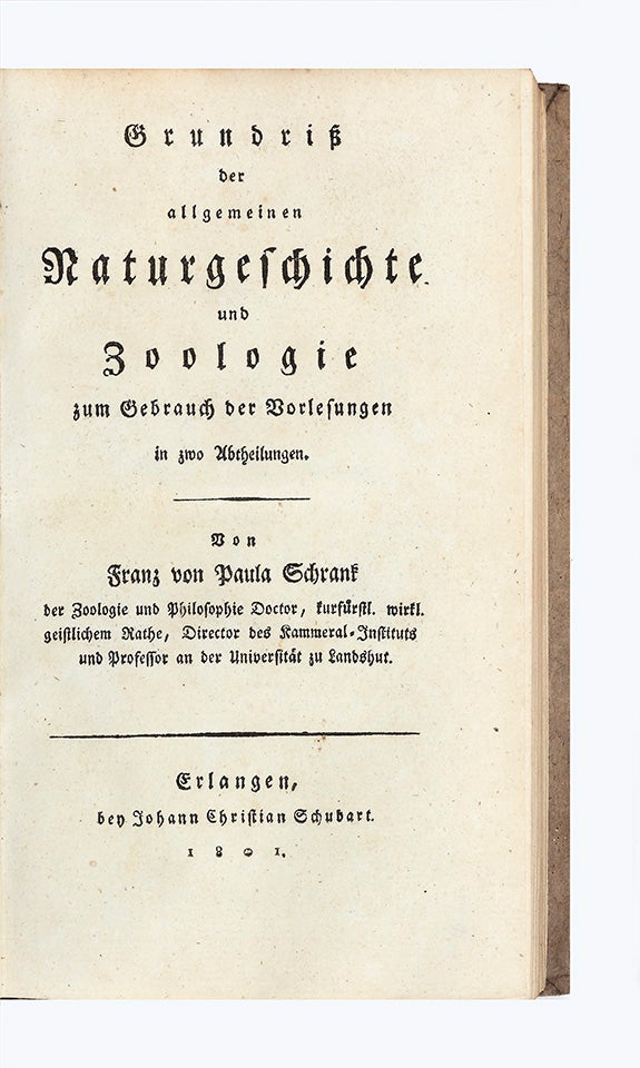 Item ID: 5490 Grundriss der allgemeinen Naturgeschichte und Zoologie zum Gebrauch der Vorlesungen in zwo Abtheilungen. Franz von Paula SCHRANK.