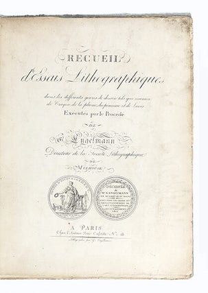 Recueil d’Essais Lithographiques dans les différents genres de dessin tels que manière de Crayon, de la plume, du pinceau et de lavis exécutés par le Procédé de…