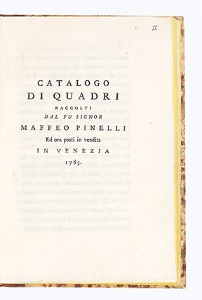 Catalogo dei Quadri dei Disegni, e dei Libri che trattano dell’Arte del Disegno della Galleria del fu Sig. Conte Algarotti in Venezia.