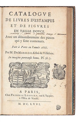 Catalogue de Livres d’Estampes et des Figures en Taille douce. Avec un dénombrement des pieces qui y sont contenuës. Fait à Paris en l’annee 1666.