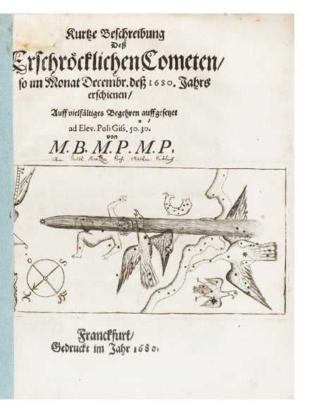 Item ID: 6347 Kurtze Beschreibung Dess Erschröcklichen Cometen so im Monat Decembr. dess 1680. Jahrs erschienen, Auff vielfältiges Begehren auffgesetzet…von M.B.M.P.M.P. Balthasar MENTZER.