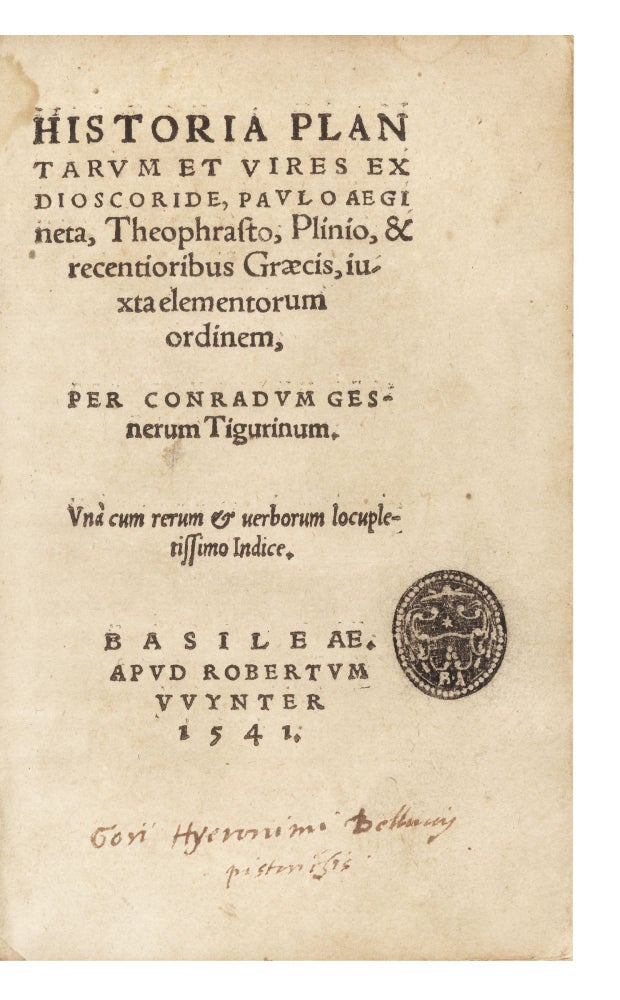 Item ID: 6456 Historia Plantarum et Vires, ex Dioscoride, Paulo Aegineta, Theophrasto, Plinio et recentioribus Graecis, juxta elementorum ordinem…. Conrad GESNER.