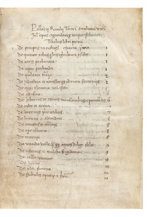 Manuscript on vellum of Opus Agriculturae, 112 leaves (the first blank), small 4to (155 x 115. Rutilius Taurus Aemilianus PALLADIUS.