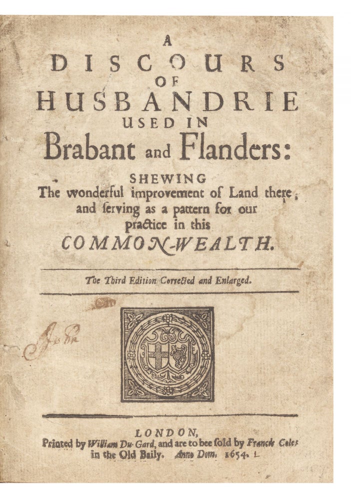Item ID: 6519 A Discours of Husbandrie used in Brabant and Flanders: shewing the wonderful...