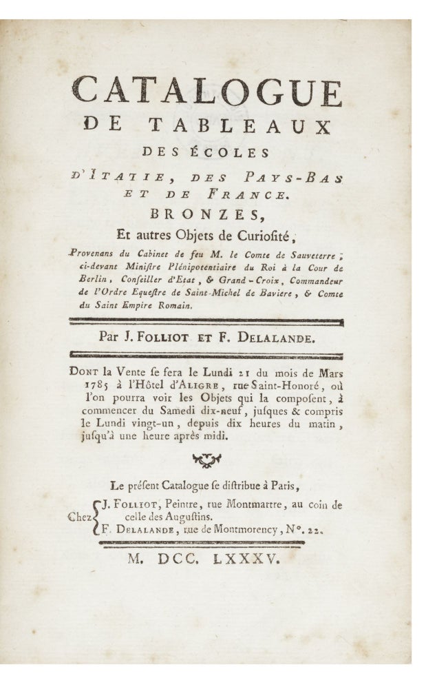 Item ID: 6605 Catalogue de Tableaux des Ecoles d’Italie, des Pays-Bas et de France. Bronzes, et...