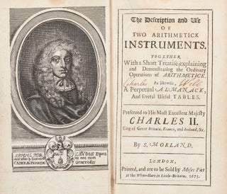 The Description and Use of Two Arithmetick Instruments. Together With a Short Treatise, Samuel MORLAND.