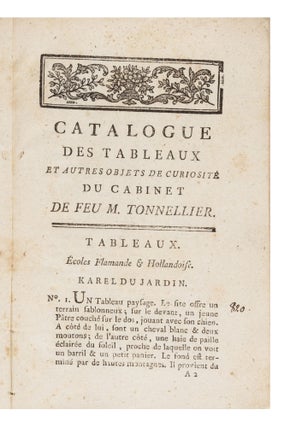Catalogue des Tableaux et autres Objets de curiosité provenant du Cabinet de feu… Dont la Vente se fera…le Vendredi 28 Novembre 1783…[Expert: J. Foliot].