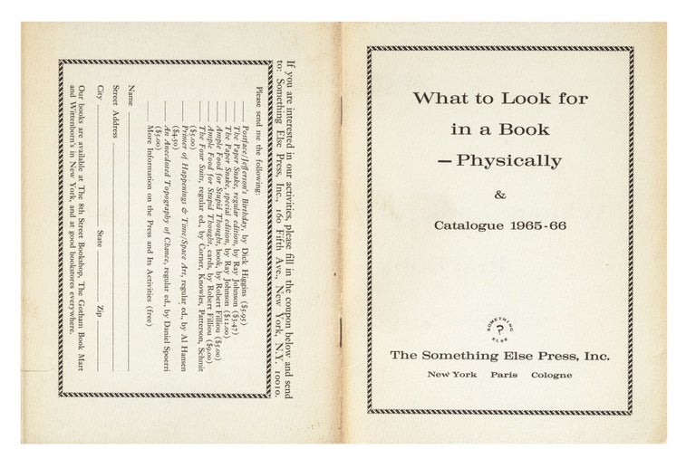 Item ID: 7122 What to Look for in a Book — Physically & Catalogue 1965-66. Inc SOMETHING ELSE PRESS, publisher.