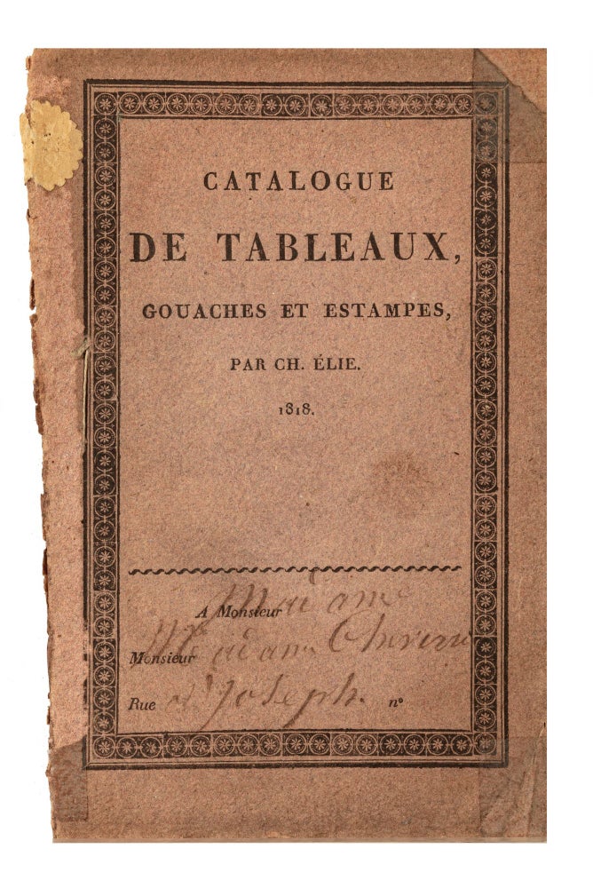 Item ID: 7306 Catalogue de Tableaux, Gouaches et Estampes, Dont la Vente se fera les 12 et 13...
