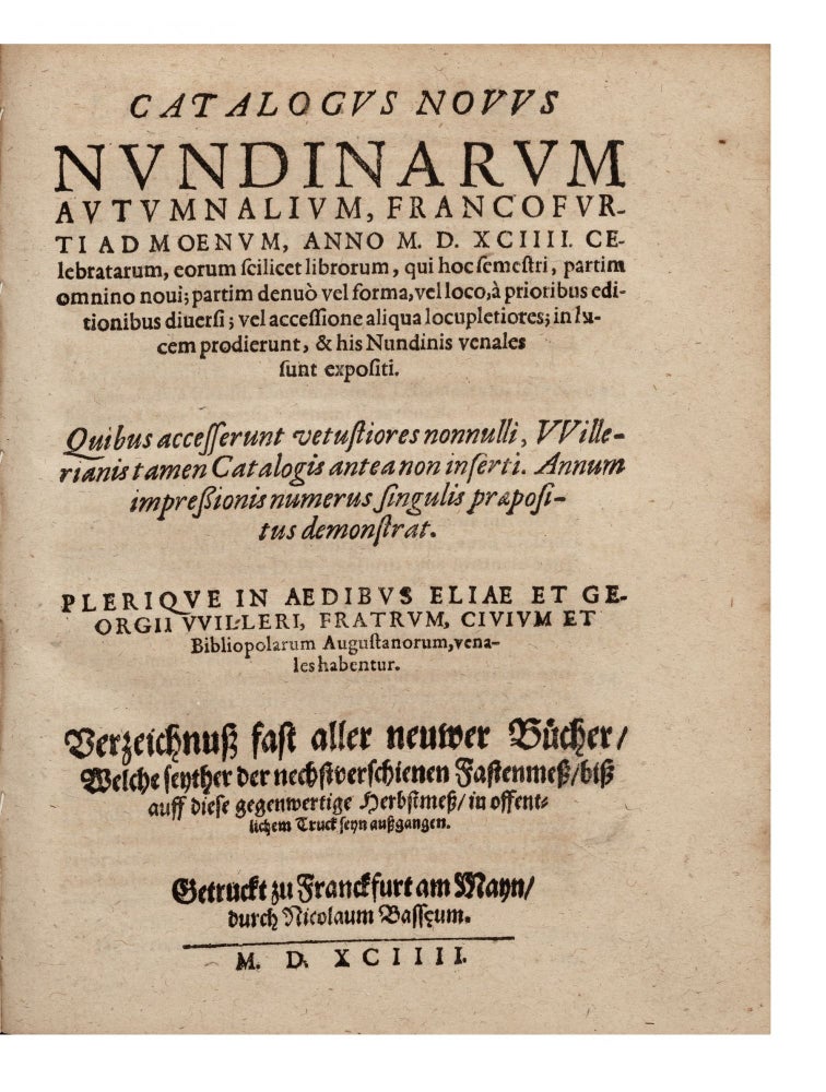 Item ID: 7455 Catalogus Novus nundinarum Autumnalium Francofurti ad Moenum, Anno M. D. XCIIII....