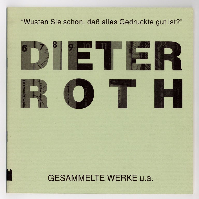 Item ID: 7757 Dieter Roth [20 September-29 November 1992]. Guy SCHRAENEN, curator
