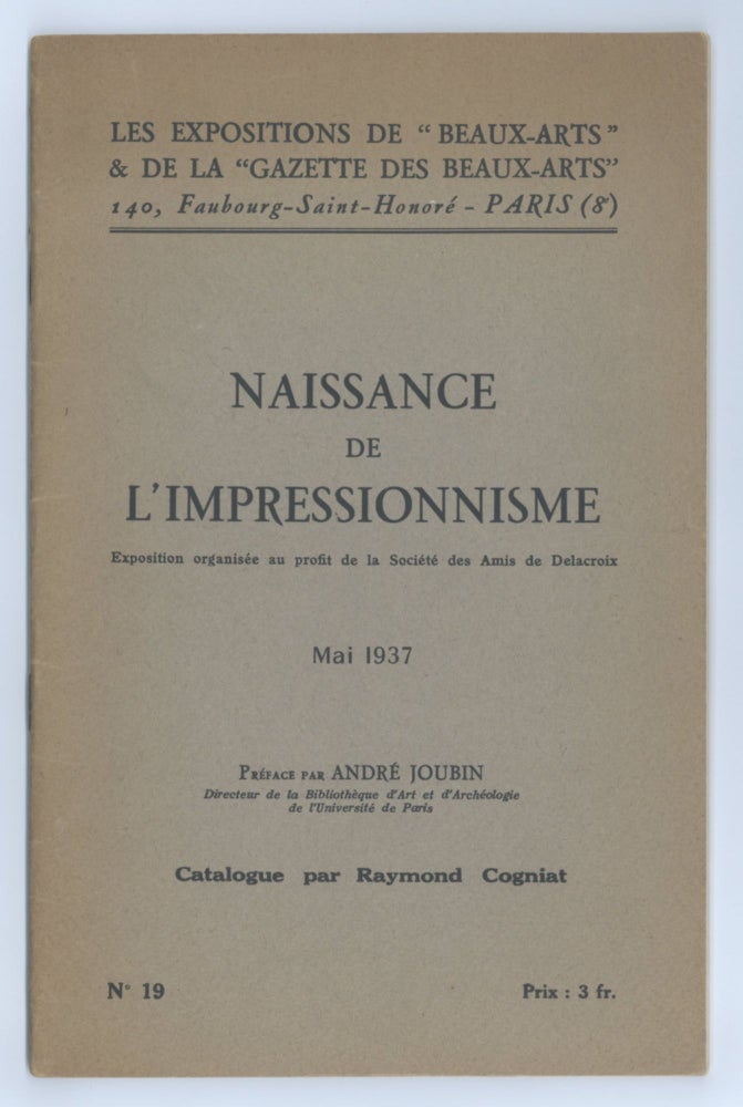 Item ID: 7852 Naissance de l’Impressionnisme, Exposition organisée au profit de la Société...