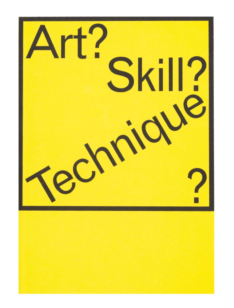 Item ID: 7891 Art? Skill? Technique? Ulises Carrión’s Cultural Strategies and Communication Tactics: Five Reports. Juan J. AGIUS.