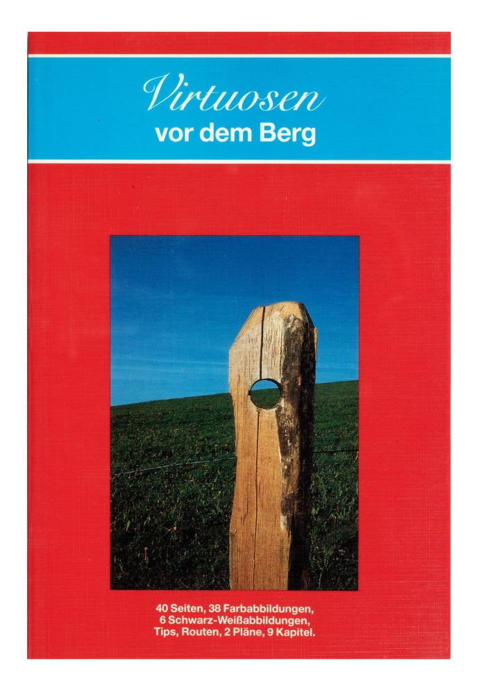 Item ID: 8108 Virtuosen vor dem Berg (2 August-2 September 1991). Martin KIPPENBERGER
