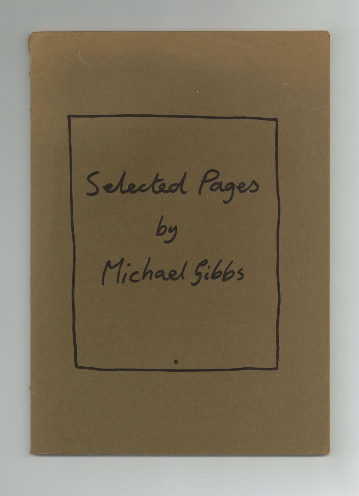 Item ID: 8148 Selected Pages by Michael Gibbs. Michael GIBBS