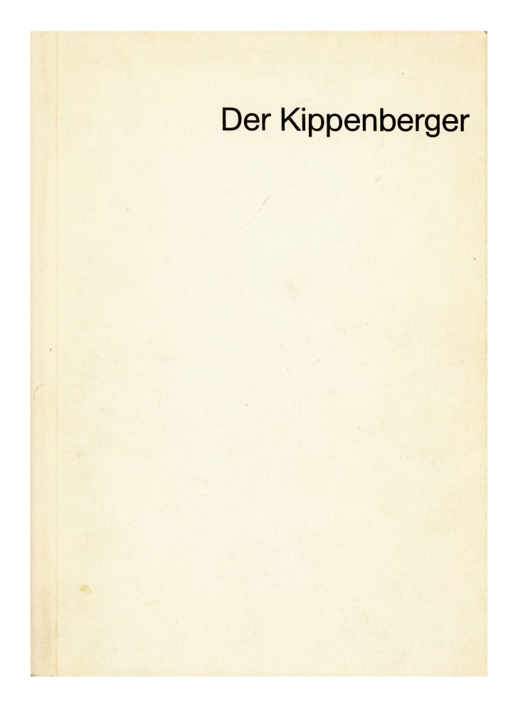 Item ID: 8204 Kippenberger: “Das Leben ist hart und ungerecht” (27 February-26 March 1982 &...
