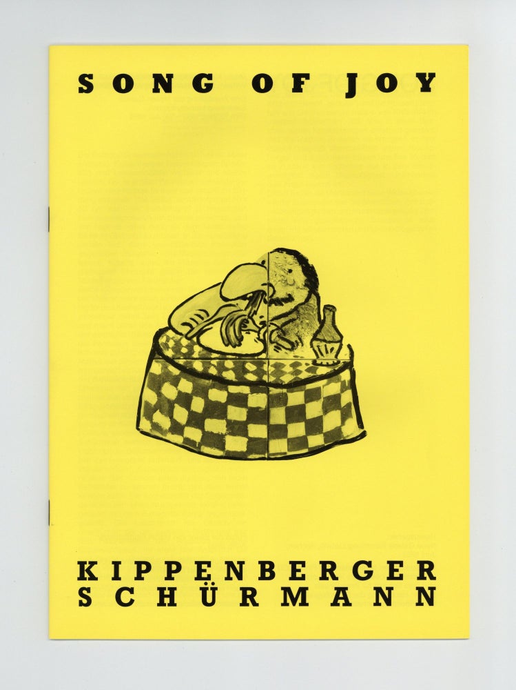 Item ID: 8205 Song of Joy: Martin Kippenberger – Gemalte Bilder, Wilhelm Schürmann – Fotografierte Bilder (10 June-24 July 1983). Martin KIPPENBERGER.