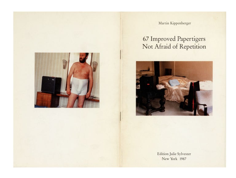 Item ID: 8262 67 Improved Papertigers Not Afraid of Repetition. Martin KIPPENBERGER.