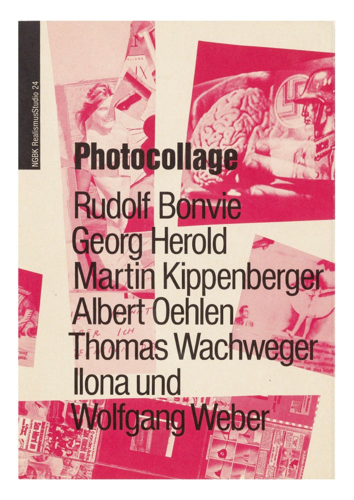 Item ID: 8486 Photocollage: Rudolf Bonvie, Georg Herold, Martin Kippenberger, Albert Oehlen,...