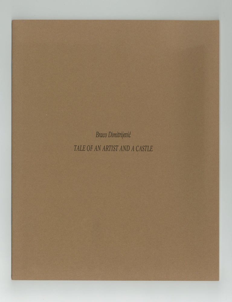 Item ID: 8528 Tale of an Artist and a Castle. Braco DIMITRIJEVIC