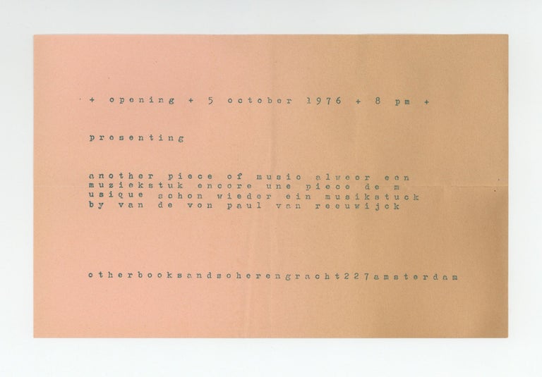 Item ID: 8584 Announcement sheet: another piece of music een muziekstuk encore une piece de musique schon wieder ein musikstuck by van de von paul van reeuwijck (5 October 1976). Paul VAN REEUWIJCK.
