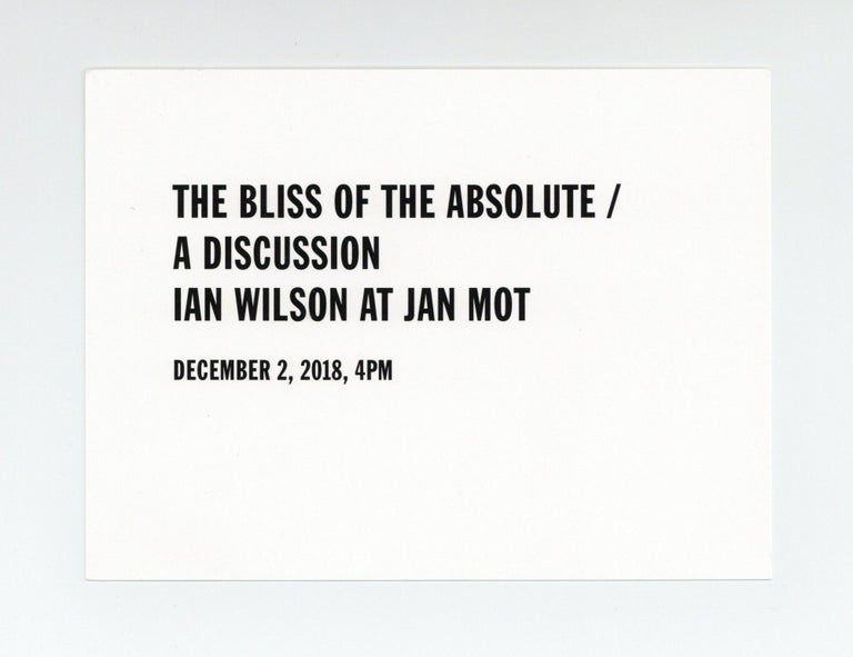 Item ID: 8643 Exhibition card: The Bliss of the Absolute / A Discussion: Ian Wilson at Jan...
