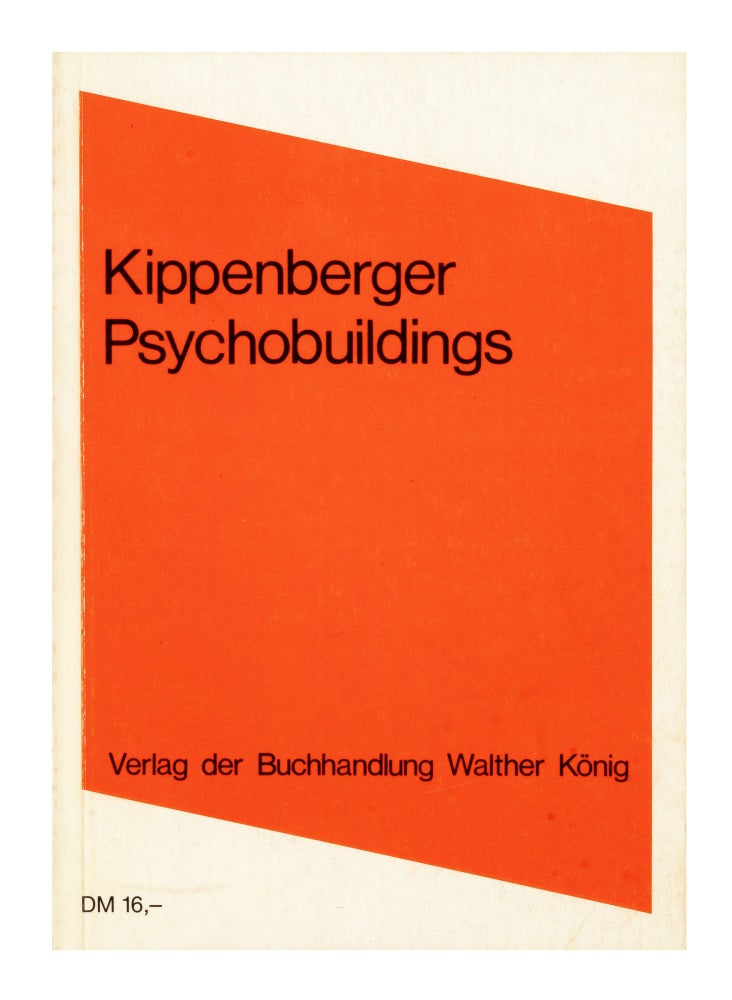 Item ID: 8668 Psychobuildings. Martin KIPPENBERGER.