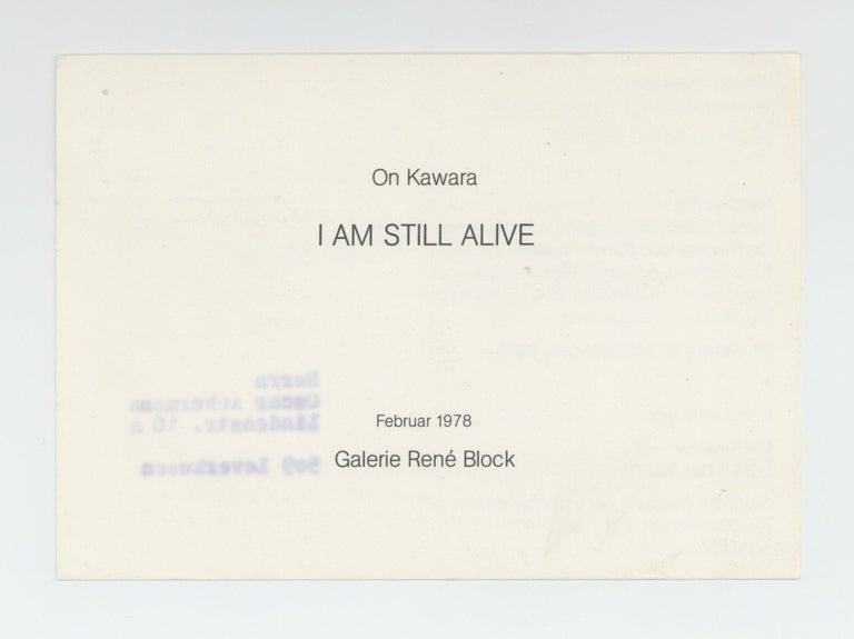 Item ID: 8707 Exhibition card: On Kawara: I Am Still Alive (February 1978). On KAWARA