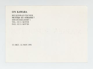 Exhibition postcard: On Kawara Bei Konrad Fischer (15 October-12 November 1991).