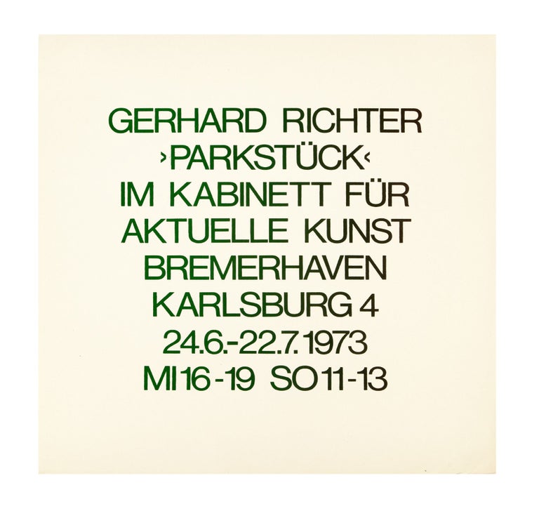Item ID: 8863 Poster: Gerhard Richter: ›Parkstück‹ Im Kabinett für aktuelle Kunst (24 June-22 July 1973). Gerhard RICHTER.